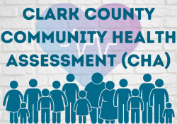 Copy of Clark County Community Health Assessment (CHA)